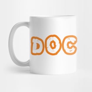 Doctor - Dress Code - Healing Vibes with DOC Mug